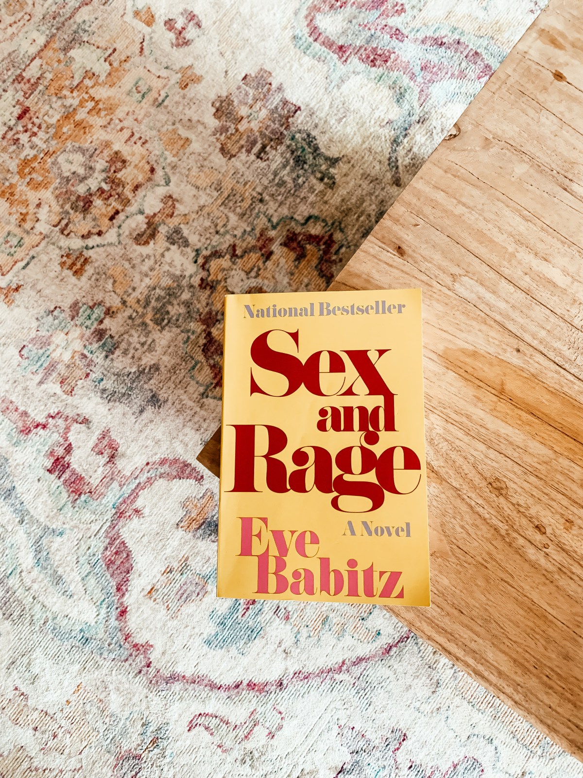 SEX AND RAGE by Eve&nbsp;Babitz